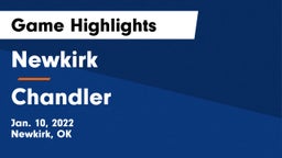 Newkirk  vs Chandler  Game Highlights - Jan. 10, 2022