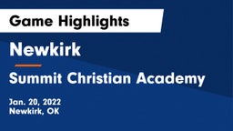 Newkirk  vs Summit Christian Academy  Game Highlights - Jan. 20, 2022