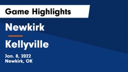 Newkirk  vs Kellyville  Game Highlights - Jan. 8, 2022