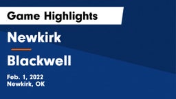 Newkirk  vs Blackwell  Game Highlights - Feb. 1, 2022