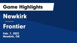 Newkirk  vs Frontier Game Highlights - Feb. 7, 2022