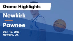 Newkirk  vs Pawnee  Game Highlights - Dec. 15, 2023