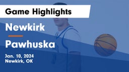 Newkirk  vs Pawhuska  Game Highlights - Jan. 10, 2024