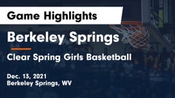 Berkeley Springs  vs Clear Spring  Girls Basketball Game Highlights - Dec. 13, 2021