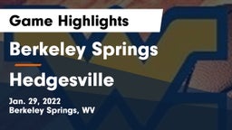 Berkeley Springs  vs Hedgesville  Game Highlights - Jan. 29, 2022