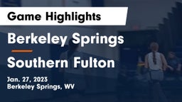 Berkeley Springs  vs Southern Fulton  Game Highlights - Jan. 27, 2023