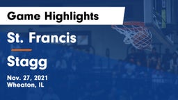 St. Francis  vs Stagg  Game Highlights - Nov. 27, 2021