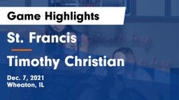 St. Francis  vs Timothy Christian  Game Highlights - Dec. 7, 2021