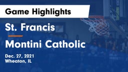 St. Francis  vs Montini Catholic  Game Highlights - Dec. 27, 2021
