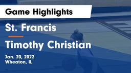 St. Francis  vs Timothy Christian  Game Highlights - Jan. 20, 2022