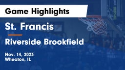 St. Francis  vs Riverside Brookfield  Game Highlights - Nov. 14, 2023