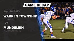 Recap: Warren Township  vs. Mundelein  2015