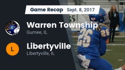 Recap: Warren Township  vs. Libertyville  2017