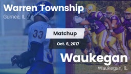Matchup: Warren Township High vs. Waukegan  2017