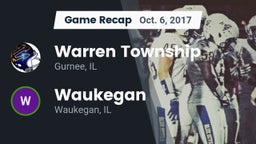 Recap: Warren Township  vs. Waukegan  2017