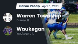 Recap: Warren Township  vs. Waukegan  2021