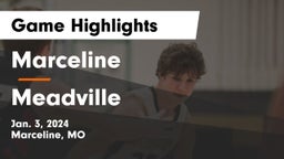 Marceline  vs Meadville  Game Highlights - Jan. 3, 2024
