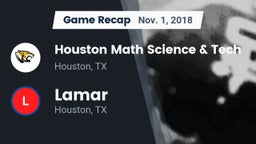 Recap: Houston Math Science & Tech  vs. Lamar  2018