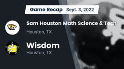 Recap: Sam Houston Math Science & Tech  vs. Wisdom  2022