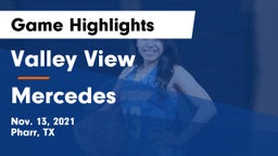 Valley View  vs Mercedes  Game Highlights - Nov. 13, 2021