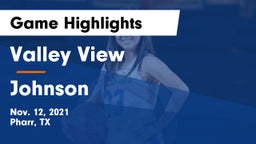 Valley View  vs Johnson  Game Highlights - Nov. 12, 2021
