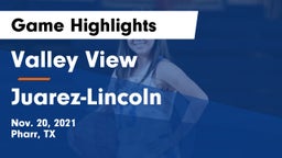 Valley View  vs Juarez-Lincoln  Game Highlights - Nov. 20, 2021