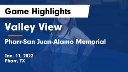 Valley View  vs Pharr-San Juan-Alamo Memorial  Game Highlights - Jan. 11, 2022