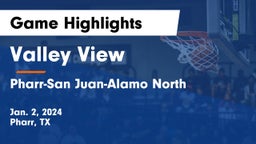 Valley View  vs Pharr-San Juan-Alamo North  Game Highlights - Jan. 2, 2024
