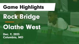 Rock Bridge  vs Olathe West   Game Highlights - Dec. 9, 2023