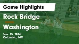 Rock Bridge  vs Washington  Game Highlights - Jan. 15, 2024