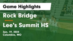 Rock Bridge  vs Lee's Summit HS Game Highlights - Jan. 19, 2024