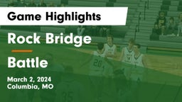 Rock Bridge  vs Battle  Game Highlights - March 2, 2024