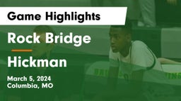 Rock Bridge  vs Hickman  Game Highlights - March 5, 2024