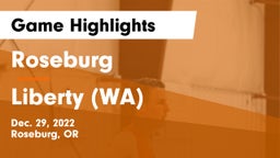 Roseburg  vs Liberty (WA) Game Highlights - Dec. 29, 2022