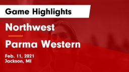 Northwest  vs Parma Western  Game Highlights - Feb. 11, 2021