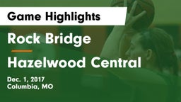 Rock Bridge  vs Hazelwood Central  Game Highlights - Dec. 1, 2017