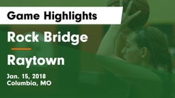 Rock Bridge  vs Raytown  Game Highlights - Jan. 15, 2018