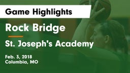 Rock Bridge  vs St. Joseph's Academy  Game Highlights - Feb. 3, 2018
