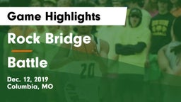 Rock Bridge  vs Battle  Game Highlights - Dec. 12, 2019