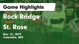Rock Bridge  vs St. Rose  Game Highlights - Dec. 31, 2019