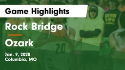 Rock Bridge  vs Ozark  Game Highlights - Jan. 9, 2020
