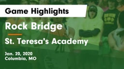 Rock Bridge  vs St. Teresa's Academy  Game Highlights - Jan. 20, 2020