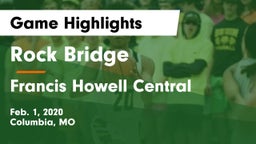 Rock Bridge  vs Francis Howell Central Game Highlights - Feb. 1, 2020