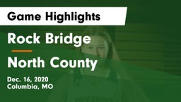 Rock Bridge  vs North County  Game Highlights - Dec. 16, 2020