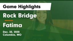 Rock Bridge  vs Fatima  Game Highlights - Dec. 30, 2020