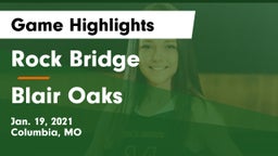 Rock Bridge  vs Blair Oaks  Game Highlights - Jan. 19, 2021