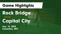 Rock Bridge  vs Capital City   Game Highlights - Jan. 12, 2023