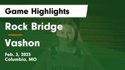 Rock Bridge  vs Vashon  Game Highlights - Feb. 3, 2023