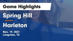 Spring Hill  vs Harleton  Game Highlights - Nov. 19, 2021