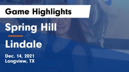Spring Hill  vs Lindale  Game Highlights - Dec. 14, 2021